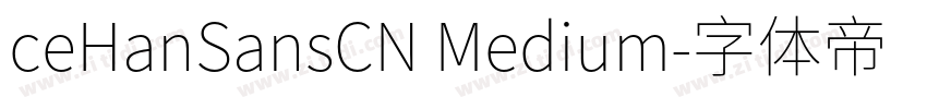 ceHanSansCN Medium字体转换